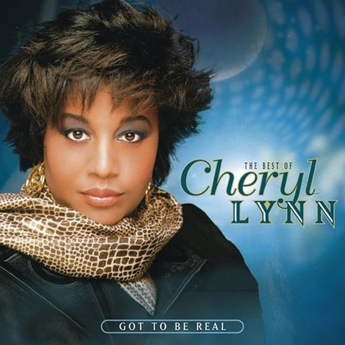 Cheryl Lynn - Got To Be Real